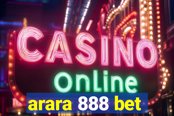 arara 888 bet