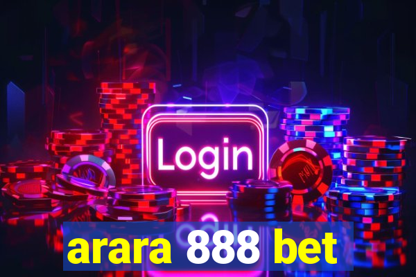 arara 888 bet