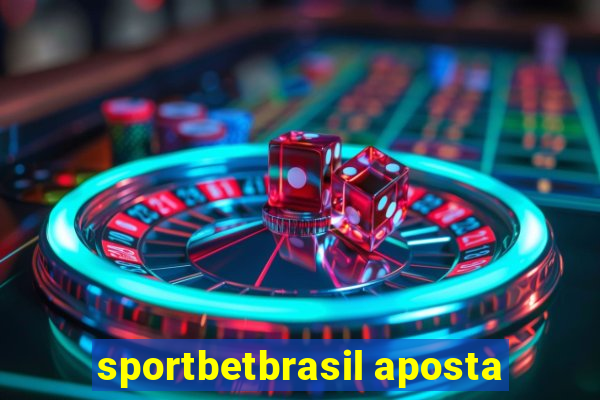 sportbetbrasil aposta