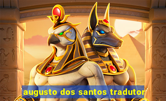 augusto dos santos tradutor