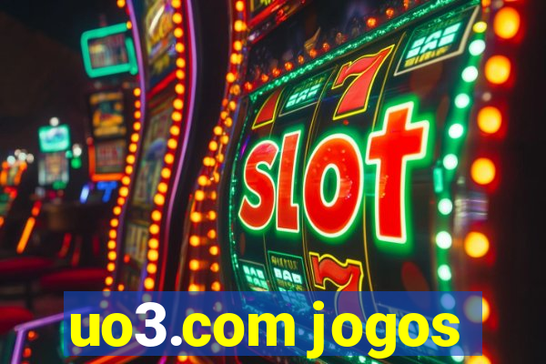 uo3.com jogos