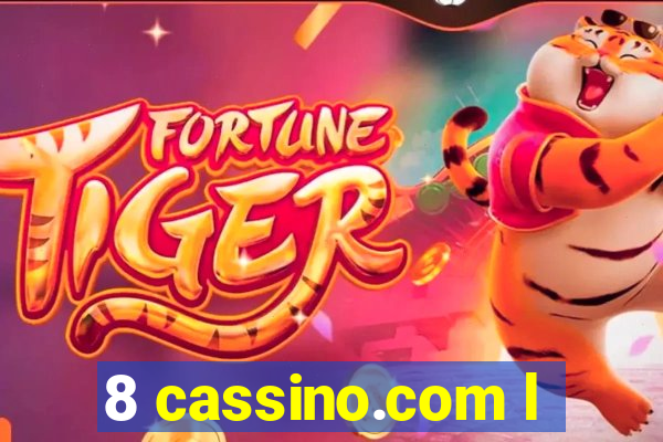8 cassino.com l