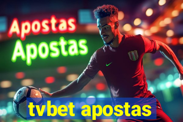 tvbet apostas