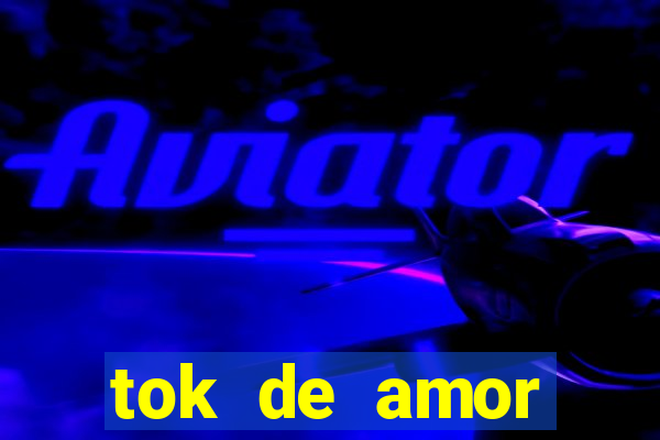 tok de amor boutique santos