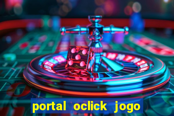 portal oclick jogo do bicho