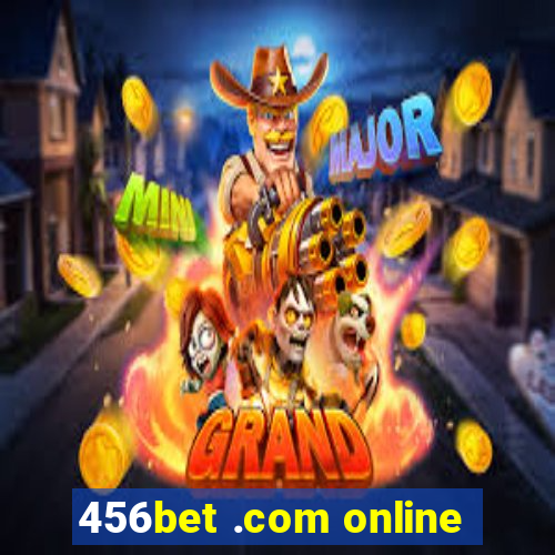 456bet .com online