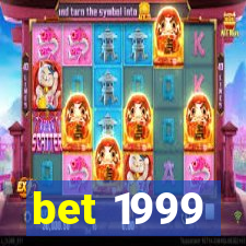 bet 1999