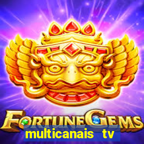 multicanais tv online ao vivo
