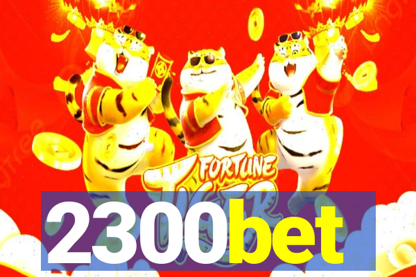 2300bet