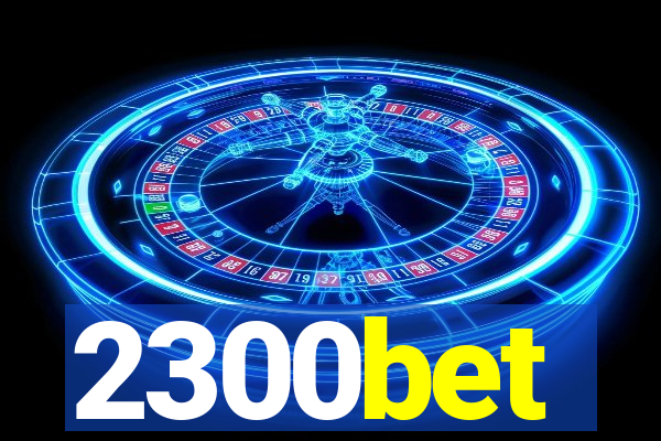 2300bet