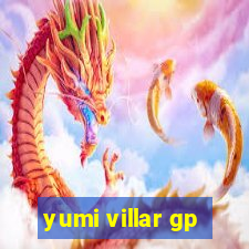 yumi villar gp