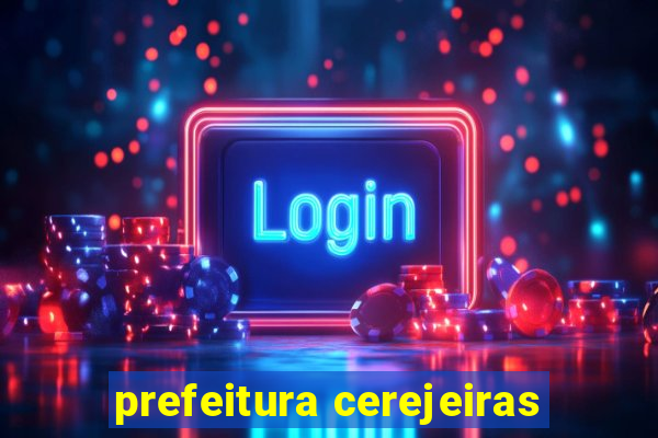 prefeitura cerejeiras
