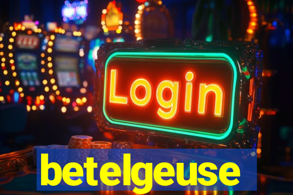 betelgeuse significado espiritual