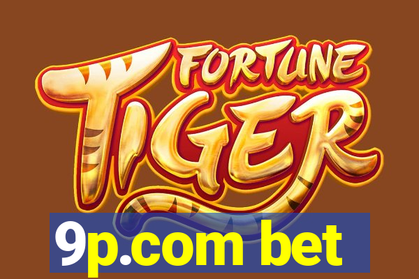 9p.com bet
