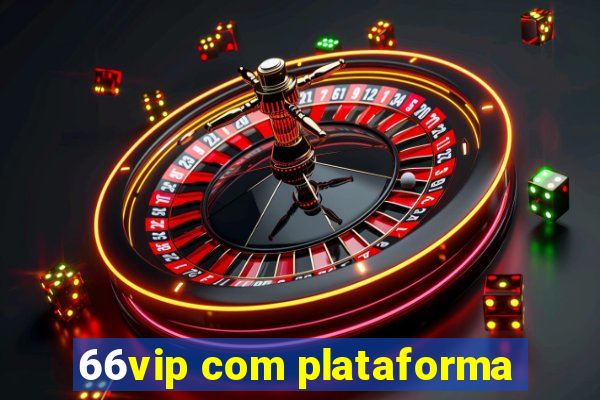 66vip com plataforma