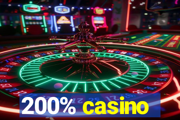 200% casino