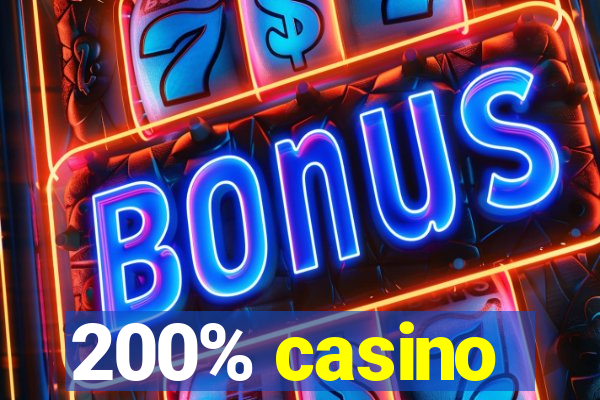 200% casino