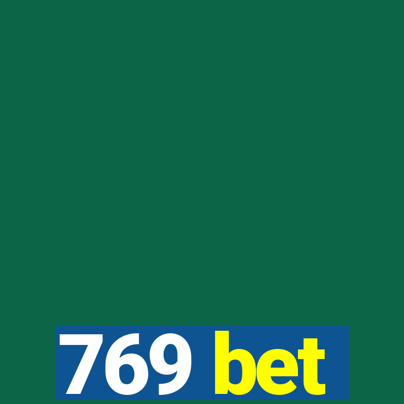 769 bet