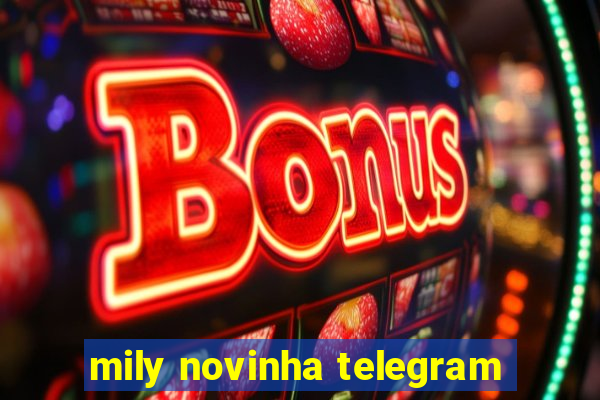mily novinha telegram