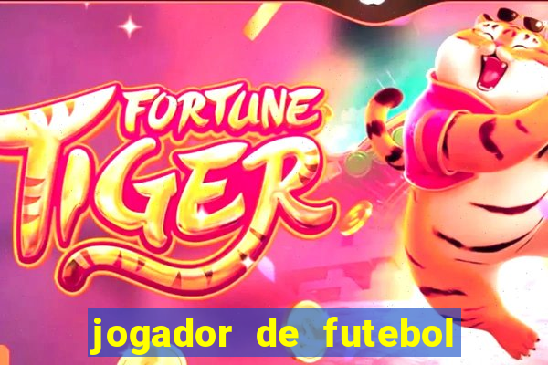 jogador de futebol de pau duro