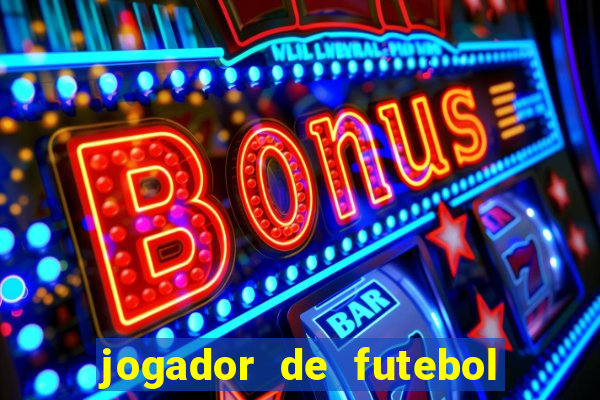 jogador de futebol de pau duro