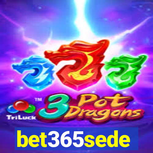 bet365sede