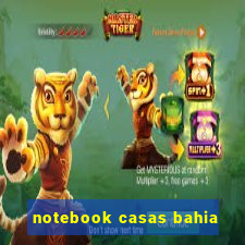 notebook casas bahia