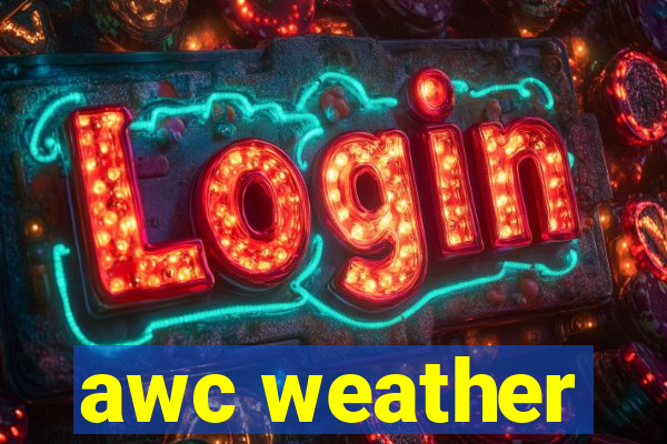 awc weather