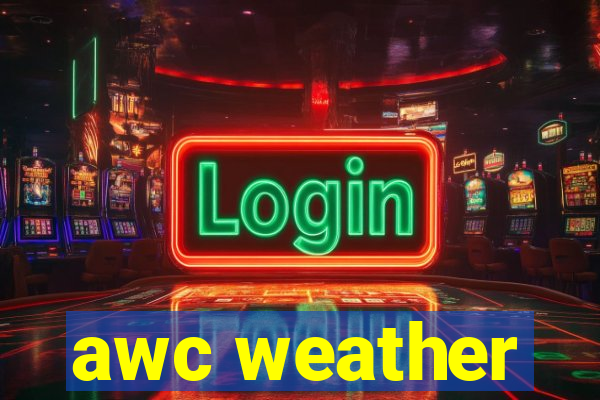 awc weather