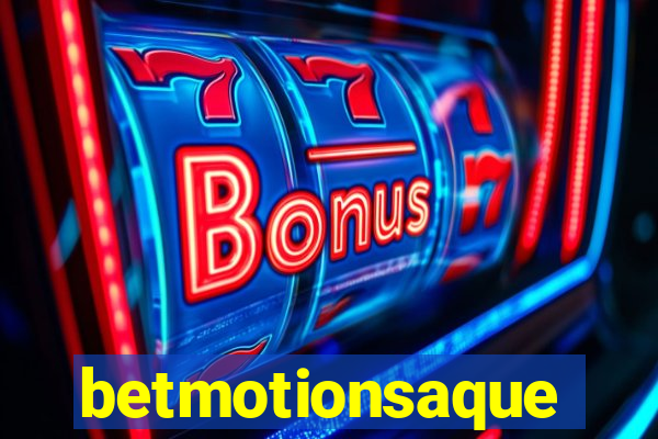 betmotionsaque