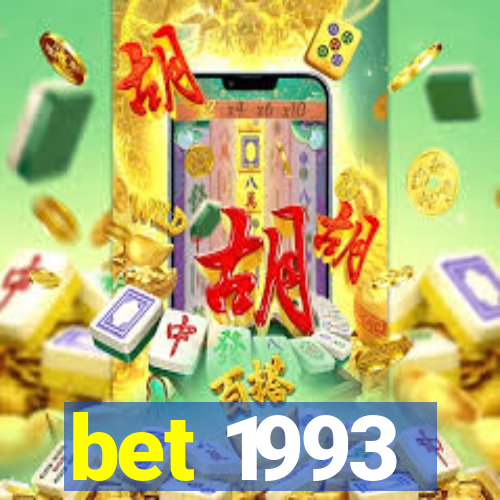 bet 1993