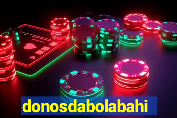 donosdabolabahia