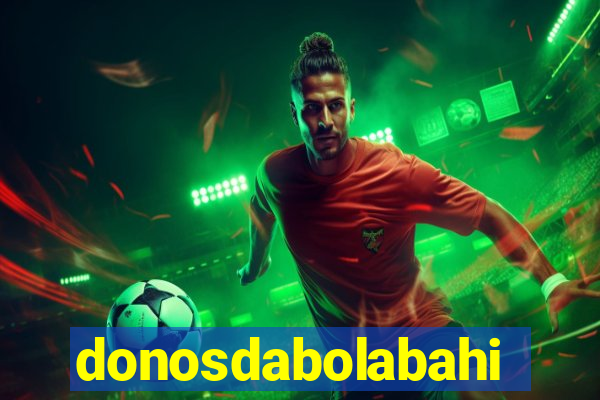 donosdabolabahia