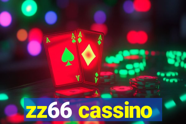 zz66 cassino