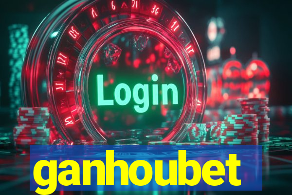 ganhoubet