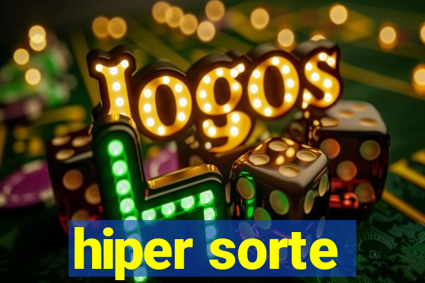 hiper sorte