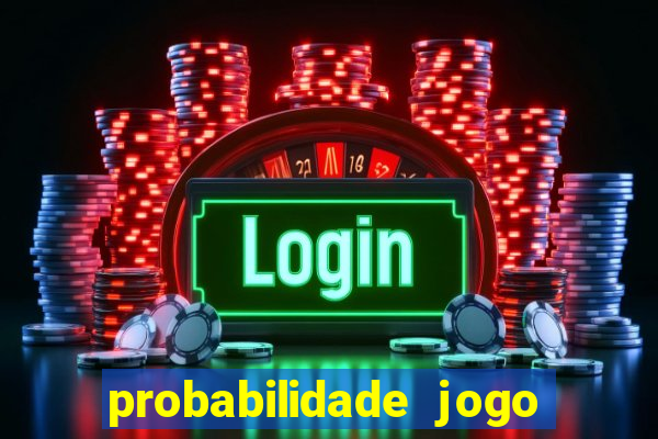 probabilidade jogo de futebol