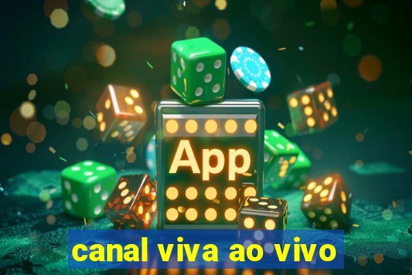 canal viva ao vivo