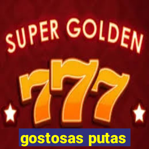 gostosas putas
