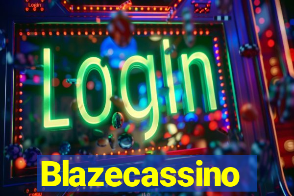 Blazecassino
