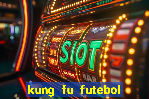 kung fu futebol clube download dublado