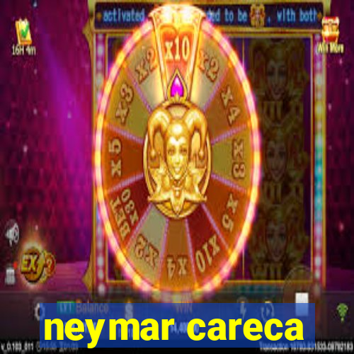 neymar careca