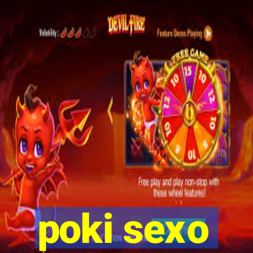 poki sexo