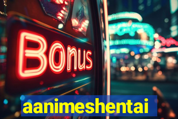 aanimeshentai