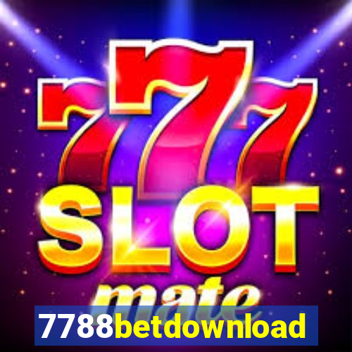 7788betdownload