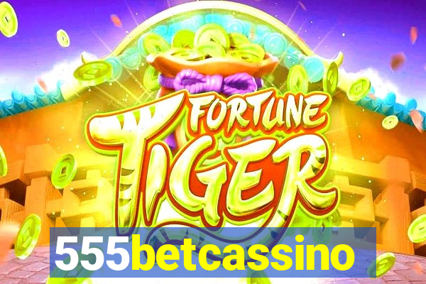 555betcassino