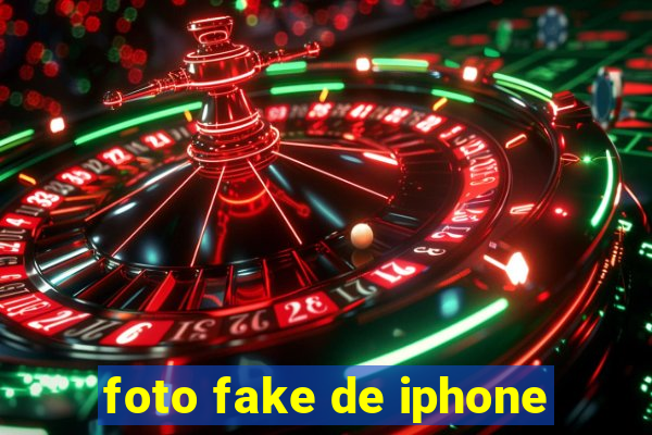 foto fake de iphone