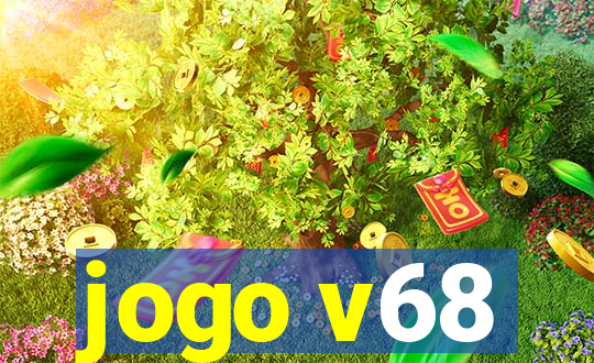 jogo v68