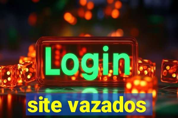site vazados