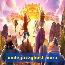 onde jazzghost mora